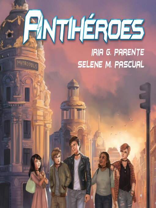 Title details for Antihéroes by Selene M. Pascual - Available